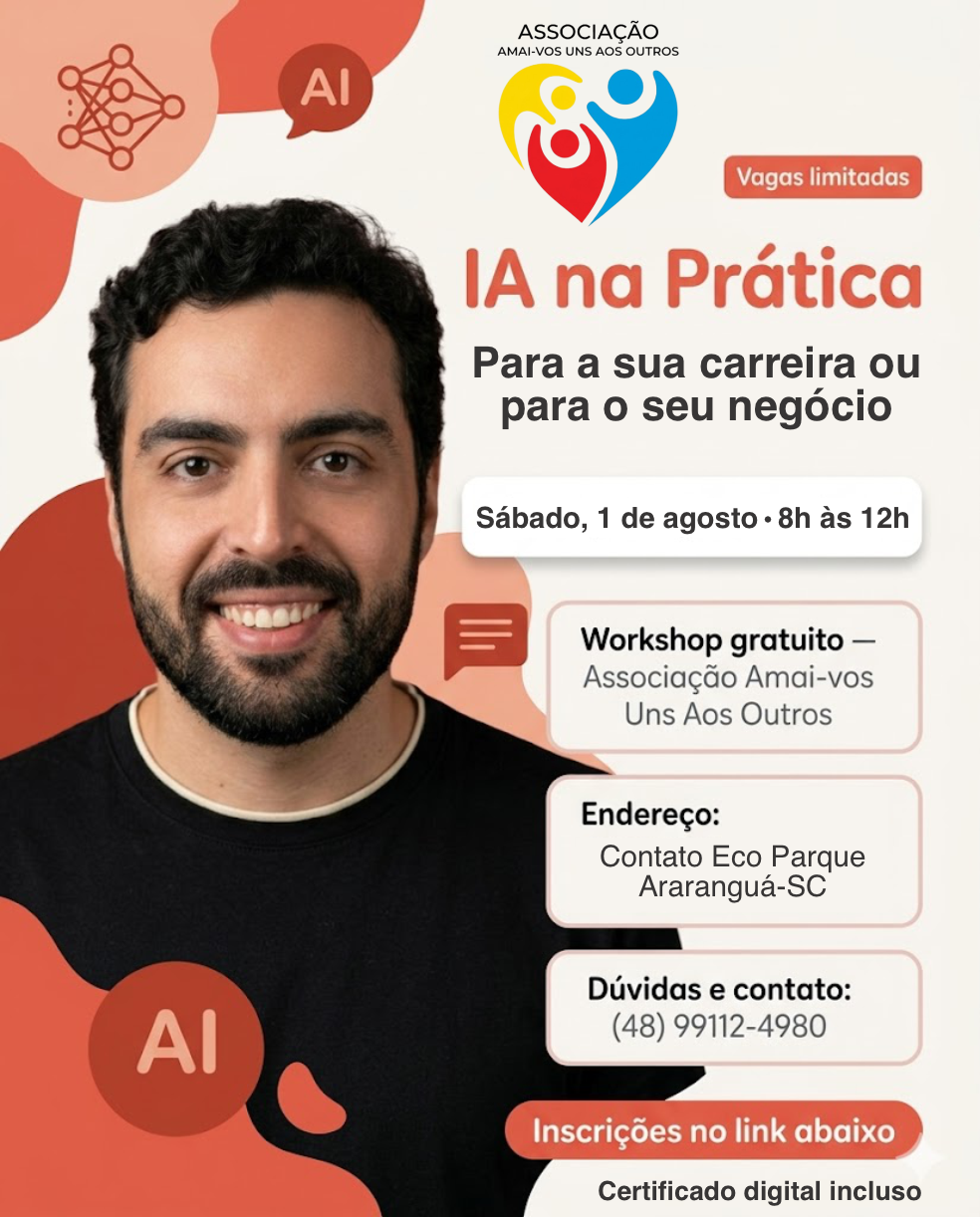 Cartaz do workshop IA na Pratica, sabado 1 de agosto das 8h as 12h, no Contato Eco Parque em Ararangua-SC